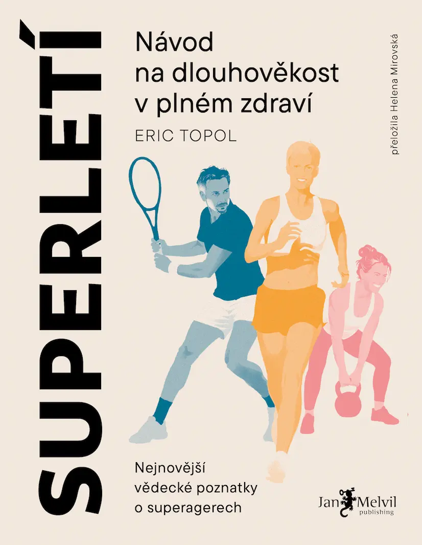 Superletí - Eric Topol